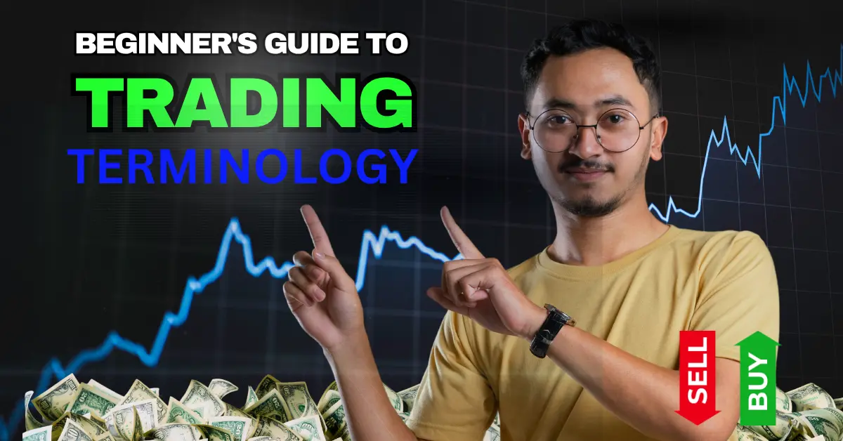 Essential Trading Terminology Every Beginner Must Know