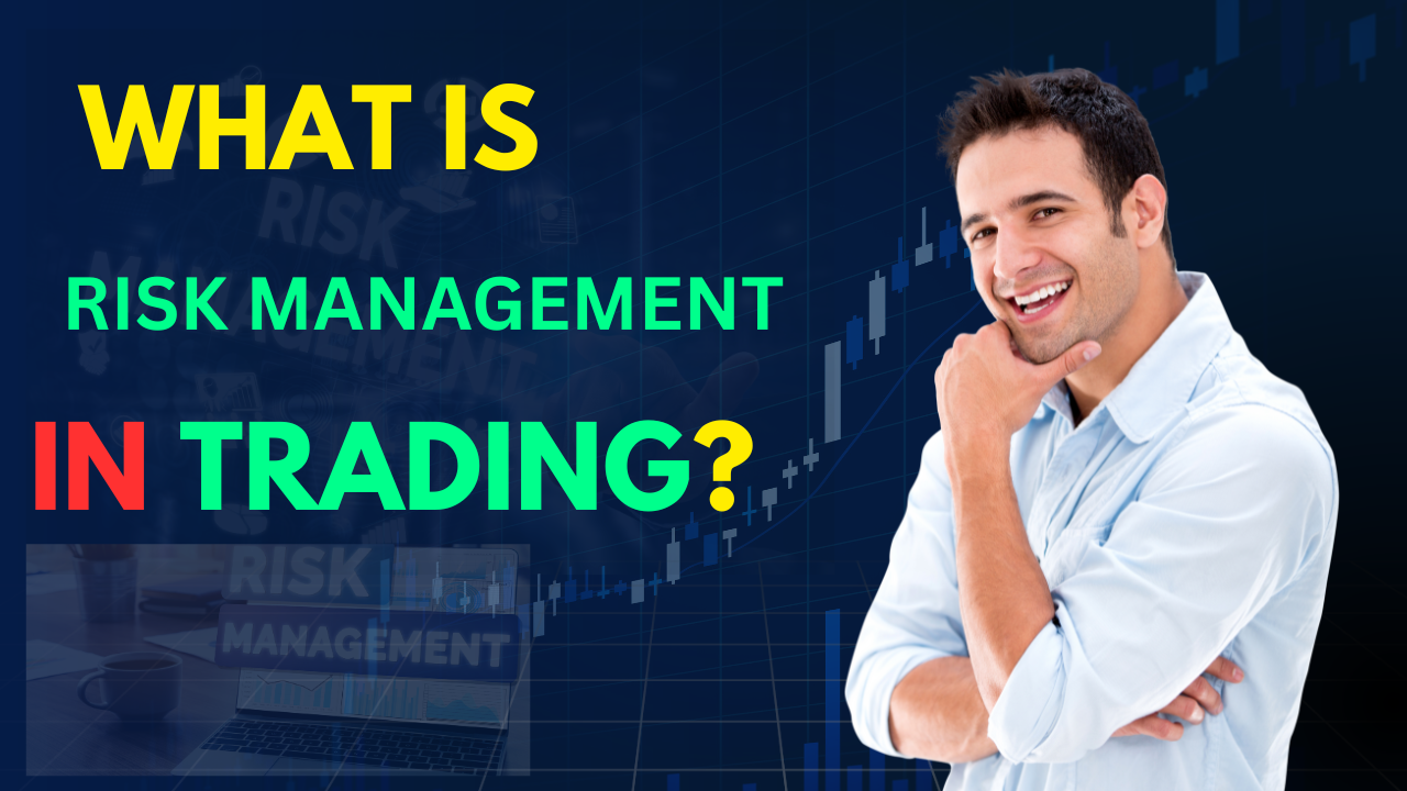 Complete Guide to Risk Management in Trading: Protect Your Capital Like a Pro
