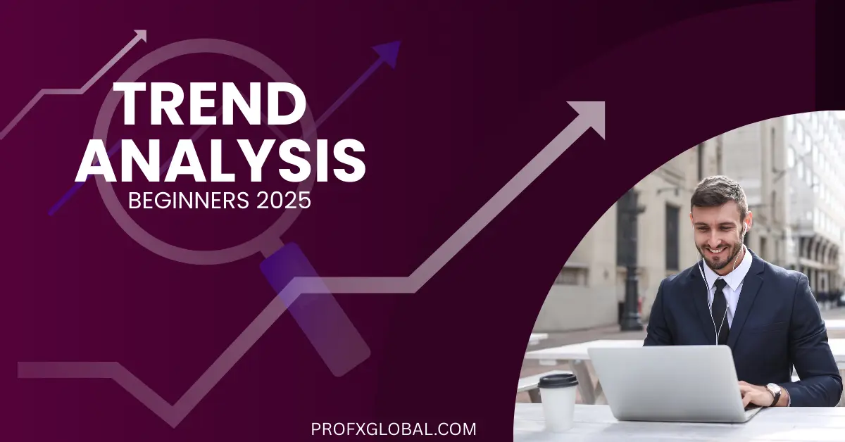 Trend Analysis for beginners 2025