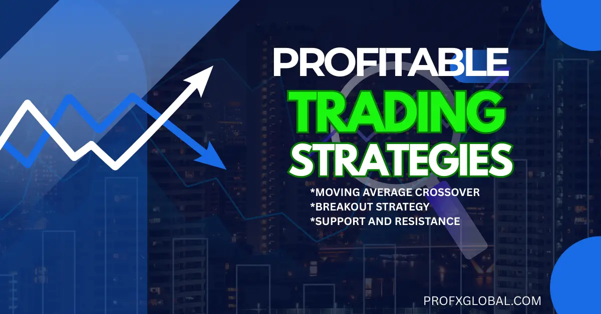 Top 3 Profitable Trading Strategies