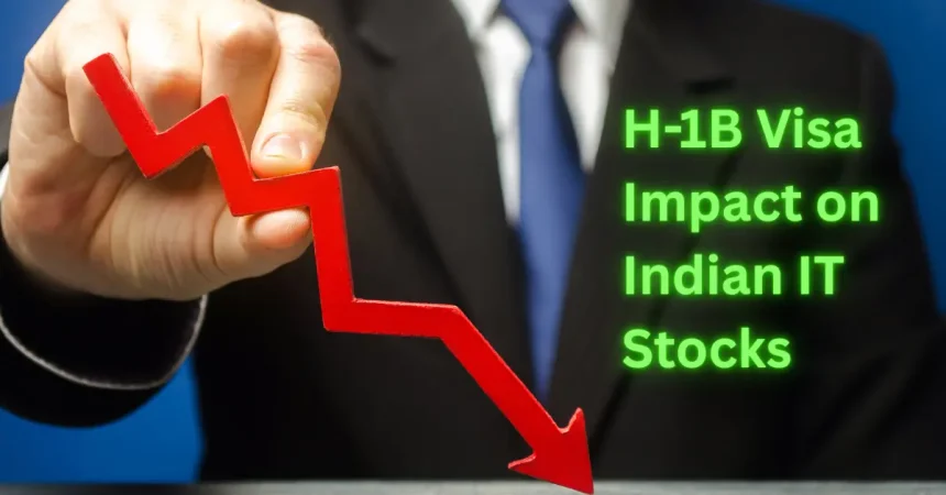 H-1B Visa Impact on Indian IT Stocks